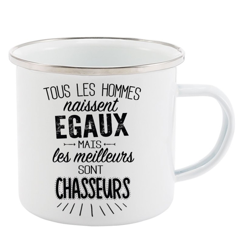 Mug Tasse Rétro en métal émaillé imprimé citation Tous les hommes naissent égaux les meilleurs sont chasseurs