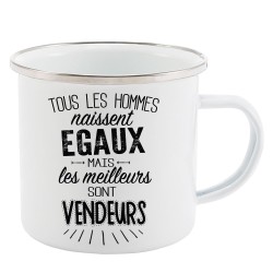 Mug Tasse Rétro en métal émaillé imprimé citation Tous les hommes naissent égaux les meilleurs sont vendeurs