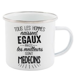 Mug Tasse Rétro en métal émaillé imprimé citation Tous les hommes naissent égaux les meilleurs sont médecins
