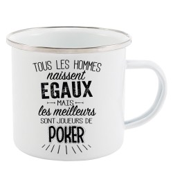 Mug Tasse Rétro en métal émaillé imprimé citation Tous les hommes naissent égaux les meilleurs sont joueurs de poker