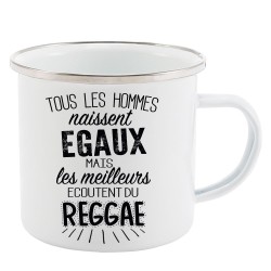 Mug Tasse Rétro en métal émaillé imprimé citation Tous les hommes naissent égaux les meilleurs écoutent du reggae
