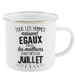 Mug Tasse Rétro en métal émaillé imprimé citation Tous les hommes naissent égaux les meilleurs sont en juillet