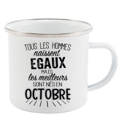 Mug Tasse Rétro en métal émaillé imprimé citation Tous les hommes naissent égaux les meilleurs sont en Octobre