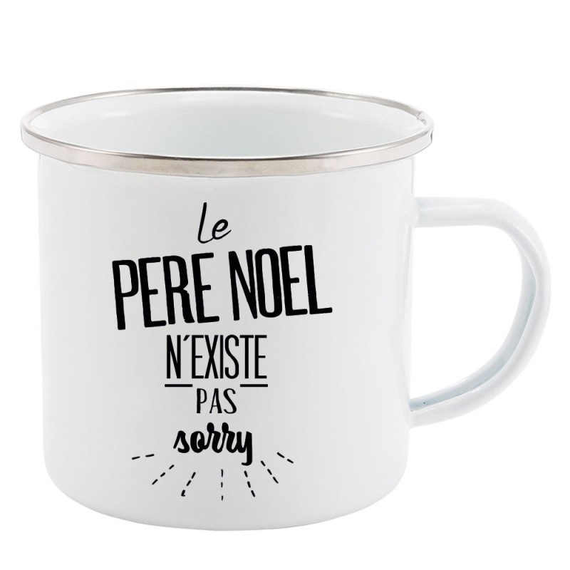 Mug Tasse Rétro en métal émaillé imprimé citation le pere noel n'existe pas
