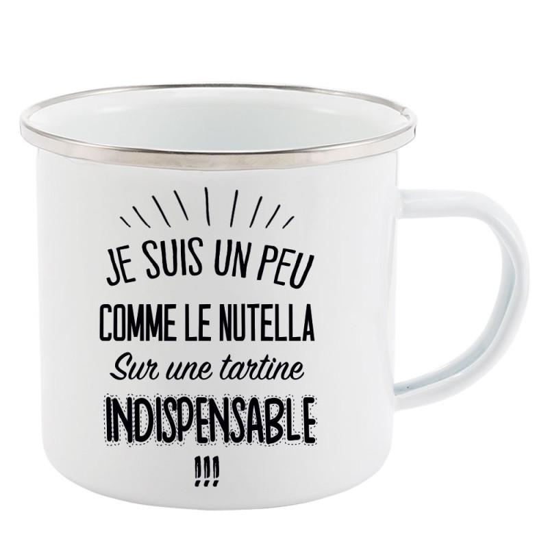 Mug Tasse Rétro en métal émaillé imprimé citation je suis un peu comme le nutella sur une tartine indispensable
