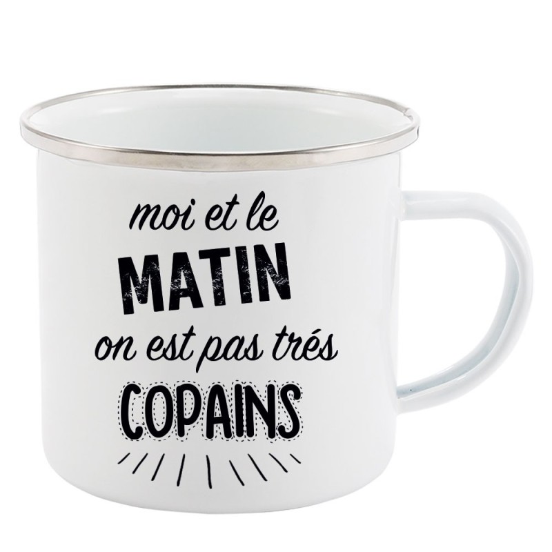 Mug Tasse Rétro en métal émaillé imprimé citation humour citation Moi et le matin on est pas tres copains