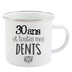 Mug Tasse Rétro en métal émaillé imprimé citation humour citation 30 ans et toutes mes dents
