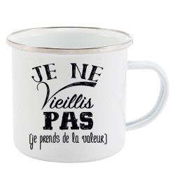 Mug Tasse Rétro en métal émaillé imprimé citation humour citation je ne vieillis pas je prends de la valeur