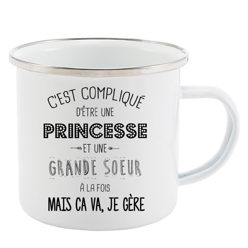 Mug Tasse Rétro en métal émaillé imprimé illustration citation C'est compliqué d'être une princesse et une grande soeur a la foi