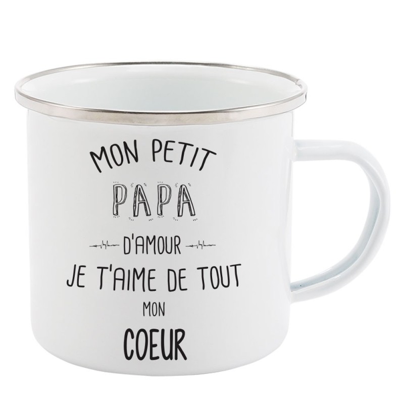 Mug Tasse Rétro en métal émaillé imprimé illustration citation Mon petit papa d'amour je t'aime