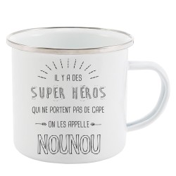 Mug Tasse Rétro en métal émaillé imprimé illustration citation il y a des super héros qui ne portent pas de cape nounou