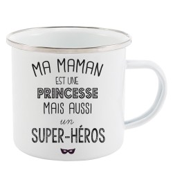 Mug Tasse Rétro en métal émaillé imprimé illustration citation illustration Ma maman est une princesse mais aussi un super héros