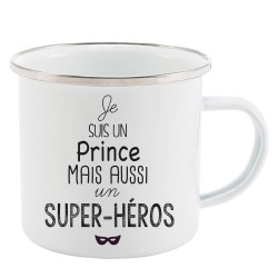 Mug Tasse Rétro en métal émaillé imprimé illustration citation illustration je suis un prince mais aussi un super héros
