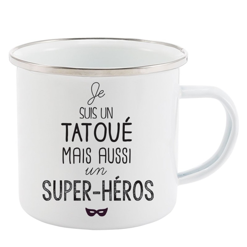 Mug Tasse Rétro en métal émaillé imprimé illustration citation illustration je suis un tatoué mais aussi un super héros