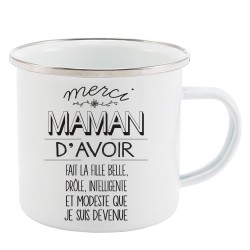 Mug Tasse Rétro en métal émaillé imprimé illustration citation Merci maman d'avoir fait la fille belle drôle intelligente que je