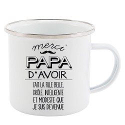 Mug Tasse Rétro en métal émaillé imprimé illustration citation Merci Papa d'avoir fait la fille belle drôle intelligente que je