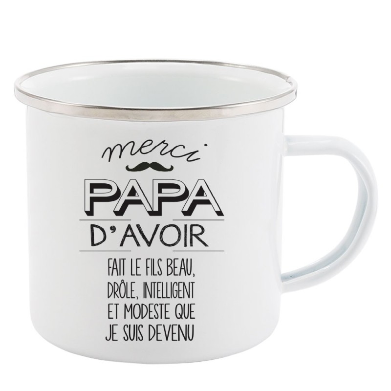 Mug Tasse Rétro en métal émaillé imprimé illustration citation Merci Papa d'avoir fait le fils belle drôle intelligent