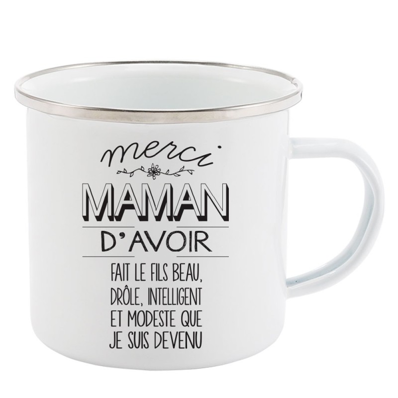 Mug Tasse Rétro en métal émaillé imprimé illustration citation Merci maman d'avoir fait le fils belle drôle intelligent