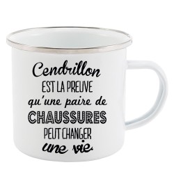 Mug Tasse Rétro en métal émaillé imprimé humour citation Cendrillon est la preuve qu'une paire de chaussures peut changer la vie