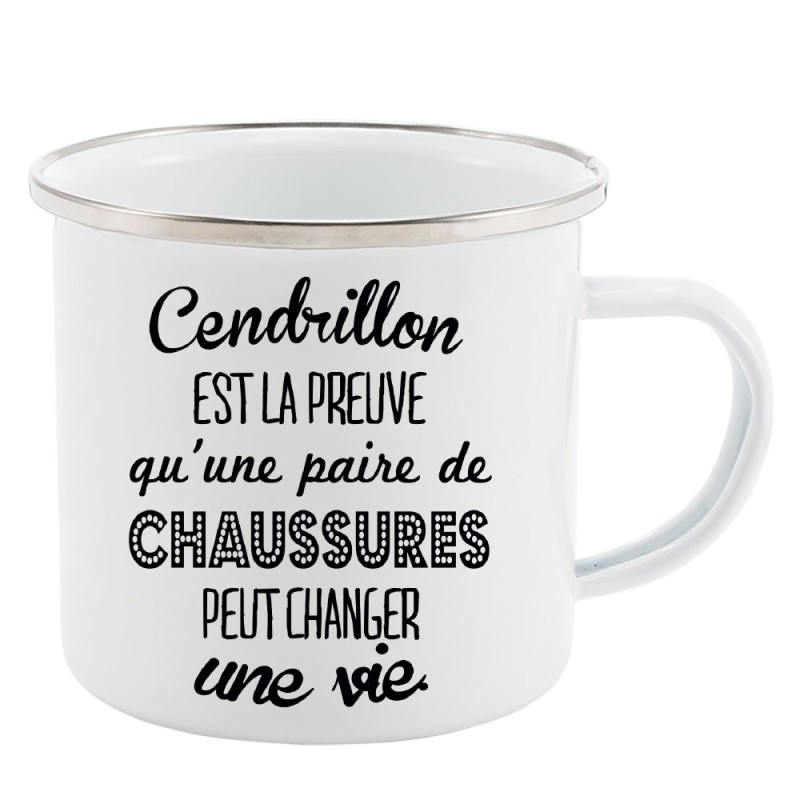 Mug Tasse Rétro en métal émaillé imprimé humour citation Cendrillon est la preuve qu'une paire de chaussures peut changer la vie
