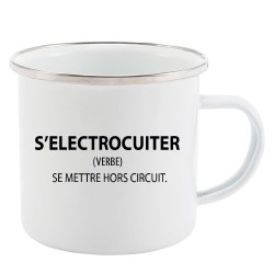 Mug Tasse Rétro en métal émaillé imprimé humour citation s'electrocuiter se mettre hors circuit