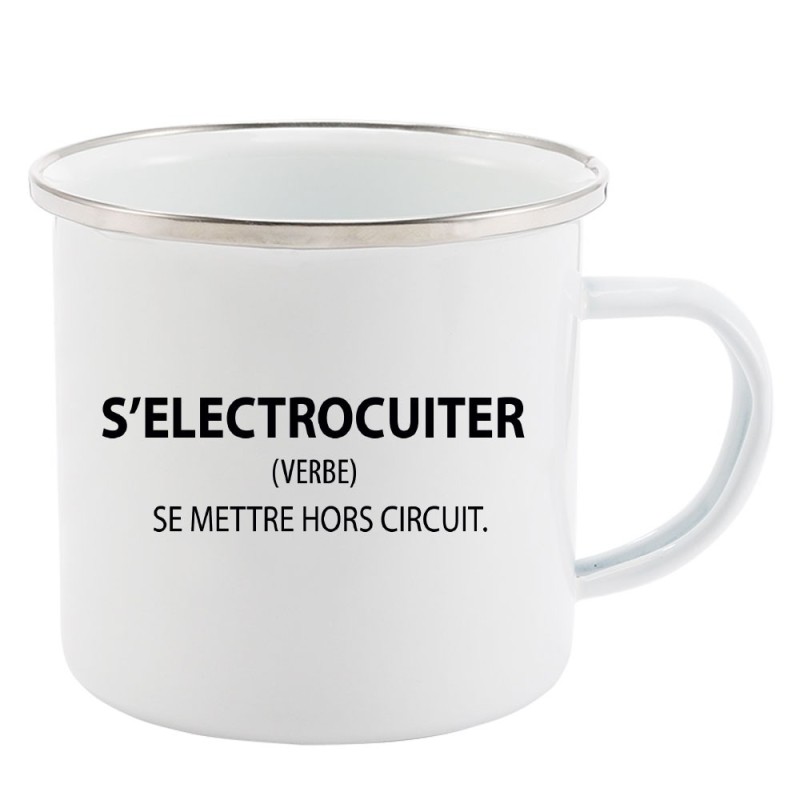 Mug Tasse Rétro en métal émaillé imprimé humour citation s'electrocuiter se mettre hors circuit
