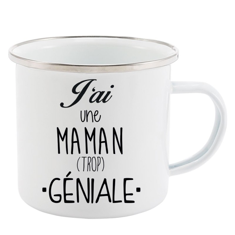 Mug Tasse Rétro en métal émaillé imprimé humour citation J'ai une maman trop géniale