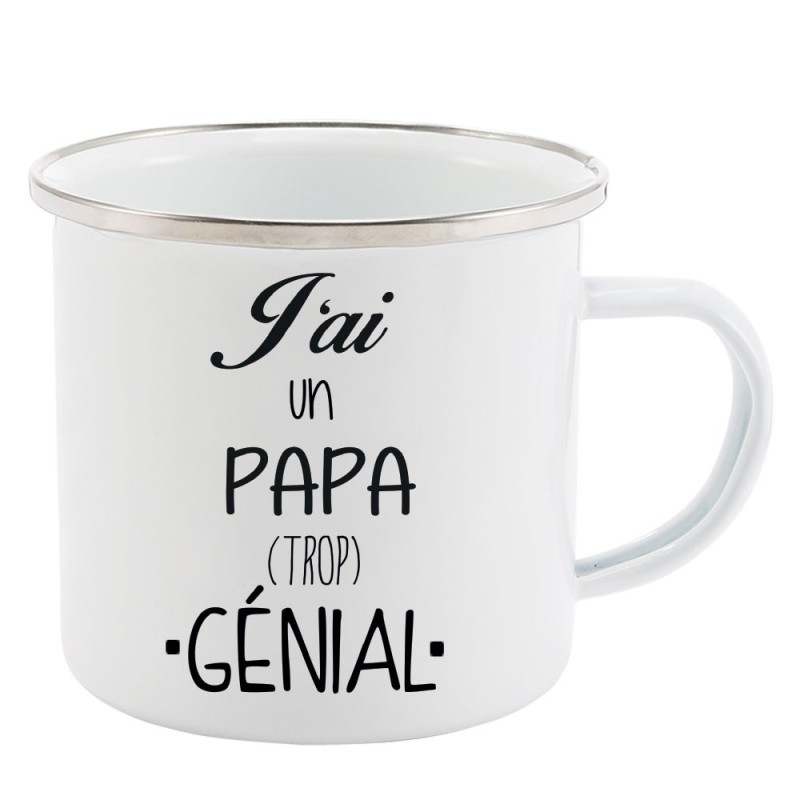 Mug Tasse Rétro en métal émaillé imprimé humour citation J'ai un Papa trop génial