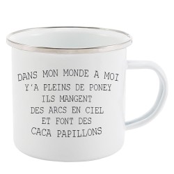 Mug Tasse Rétro en métal émaillé imprimé humour citation Dans mon monde a moi y'a pleins de poney