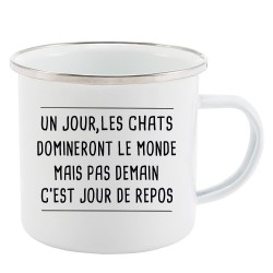 Mug Tasse Rétro en métal émaillé imprimé humour citation Un jour les chats domineront le monde mais pas demain c'est repos