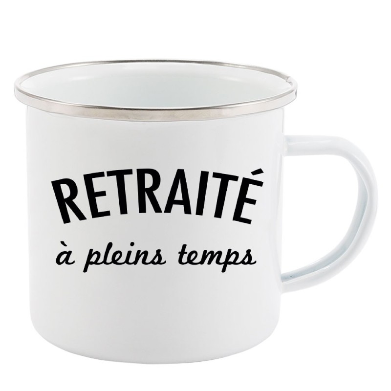 Mug Tasse Rétro en métal émaillé imprimé humour citation Retraite a pleins temps