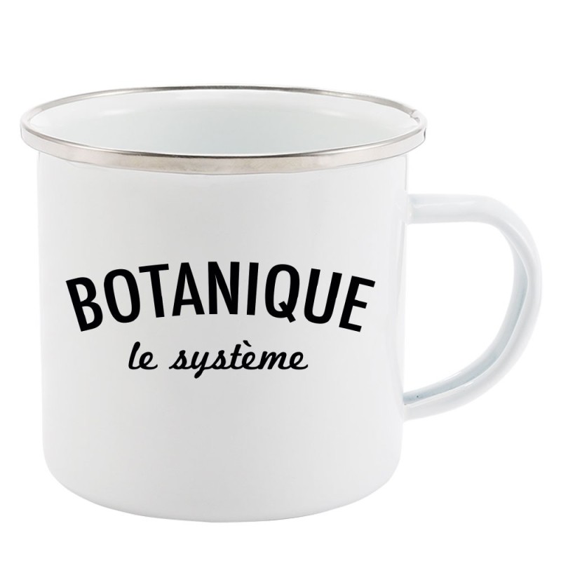 Mug Tasse Rétro en métal émaillé imprimé humour citation Botanique le systeme