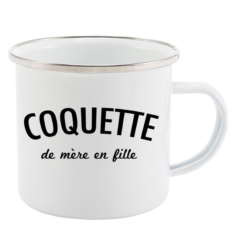 Mug Tasse Rétro en métal émaillé imprimé humour citation Coquette de mere en fille