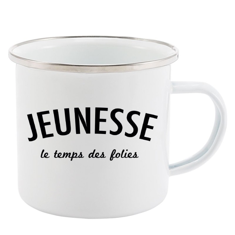 Mug Tasse Rétro en métal émaillé imprimé humour citation Jeunesse le temps des folies