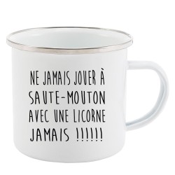 Mug Tasse Rétro en métal émaillé imprimé humour citation ne jamais jouer a saute mouton avec une licorne
