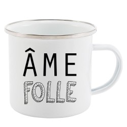Mug Tasse Rétro en métal émaillé imprimé humour citation Âme folle