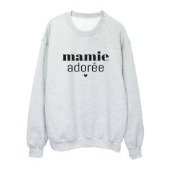 Sweat shirt imprimé citation humour fête des grands mères Mamie adorée