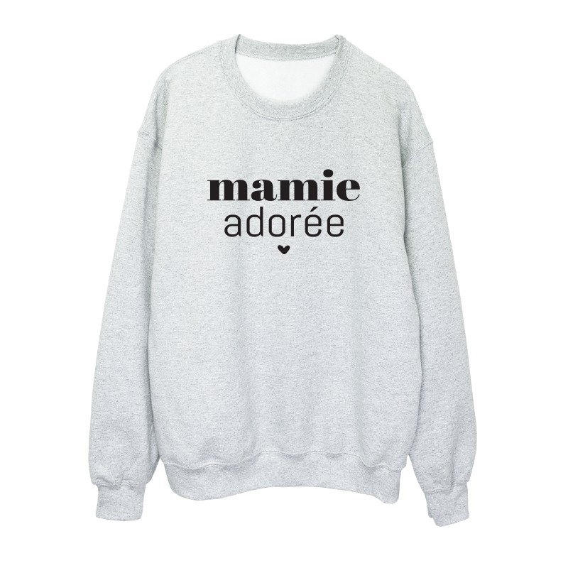Sweat shirt imprimé citation humour fête des grands mères Mamie adorée