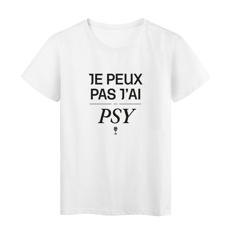T-Shirt imprimé humour citation Je peux pas psy