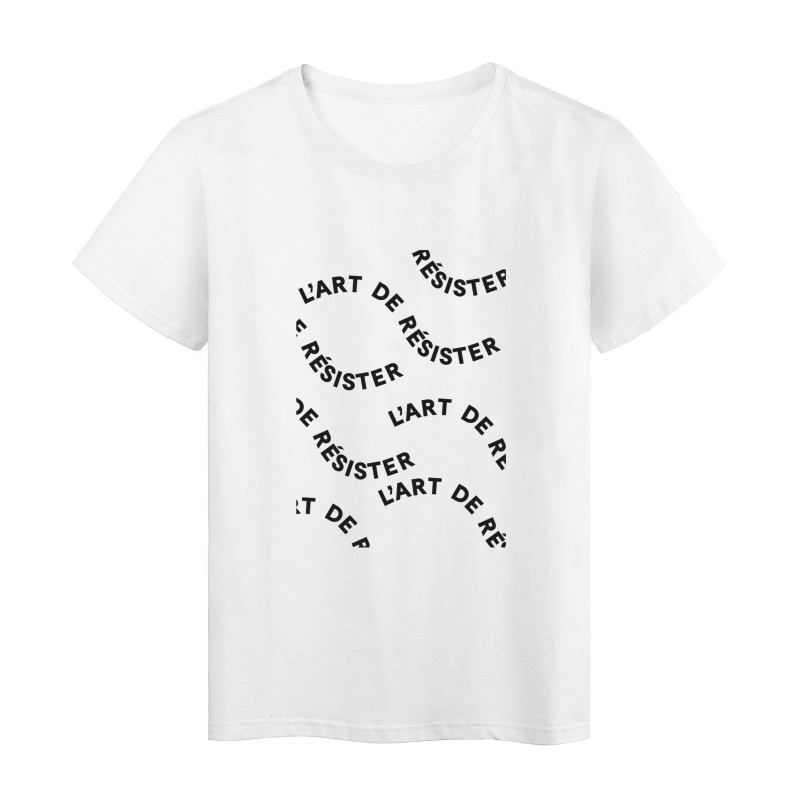 T-Shirt imprimé humour citation Résister pour l'art et la culture