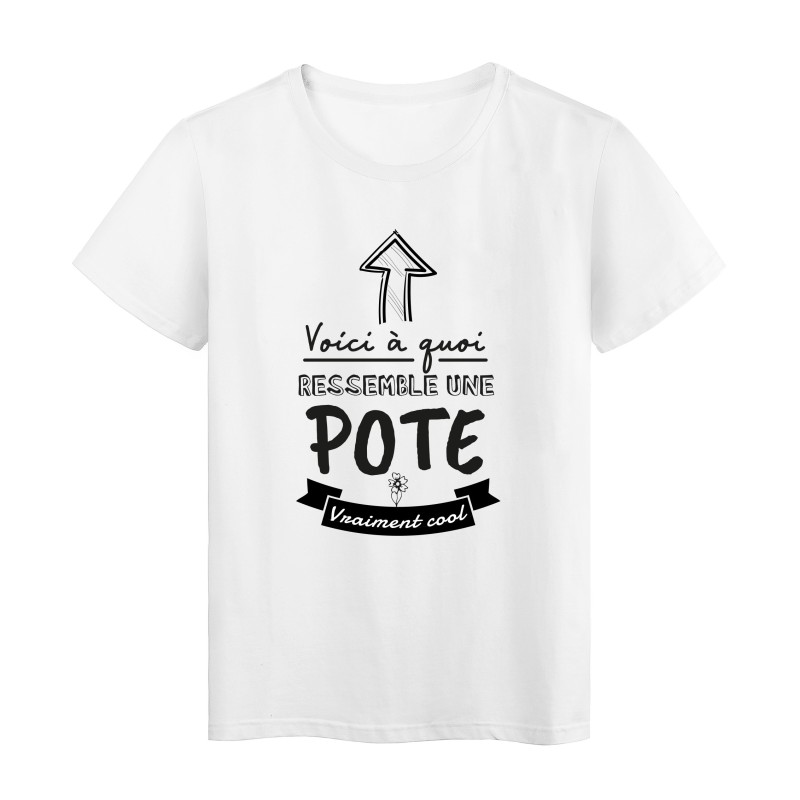 T-Shirt imprimé humour citation Voici a quoi ressemble une pote vraiment cool