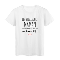 T-Shirt imprimé humour citation Les meilleurs maman deviennent mamie