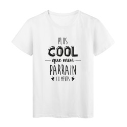 T-Shirt imprimé humour citation Plus cool que mon parrain tu meurs