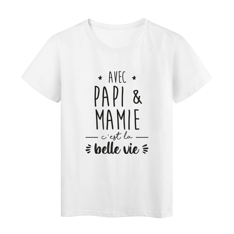 T-Shirt imprimé humour citation avec papi & mami c'est la belle vie