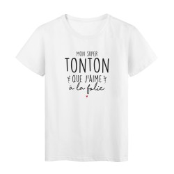 T-Shirt imprimé humour citation Mon super tonton que j'aime a la folie