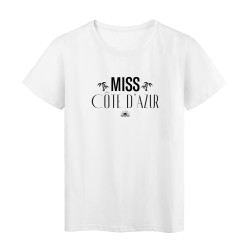 T-Shirt imprimé humour citation Miss cote d'azur