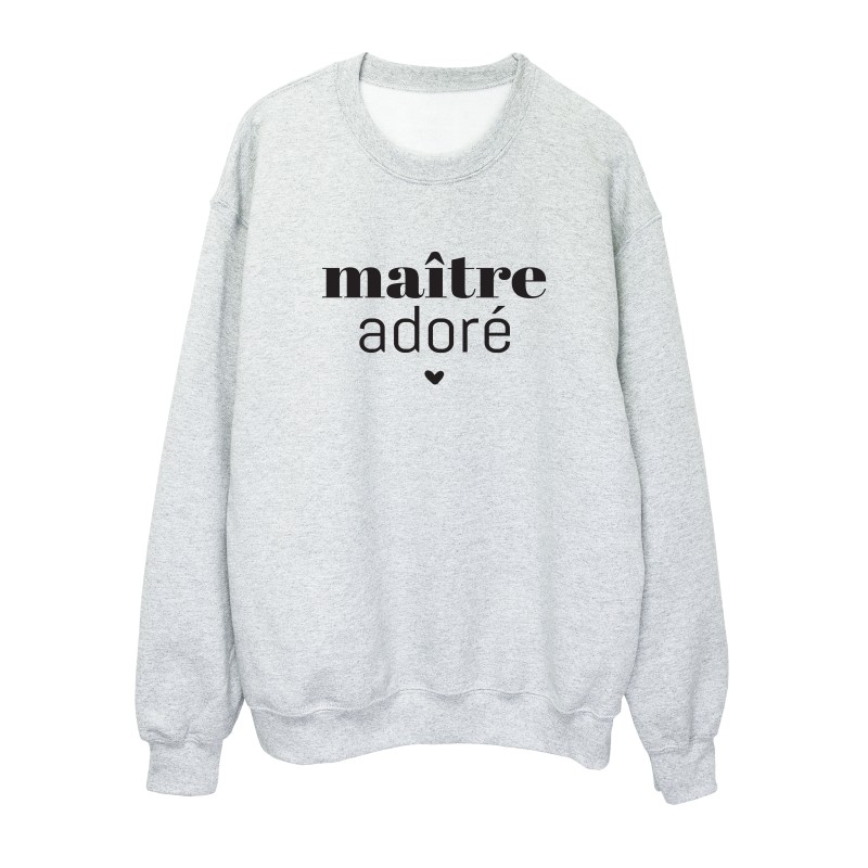 Sweat shirt imprimé citation humour Maître adoré