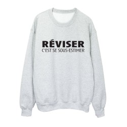 Sweat shirt imprimé citation humour Réviser c'est se sous estimer