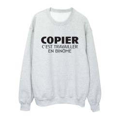 Sweat shirt imprimé citation humour Copier c'est travailler en binôme