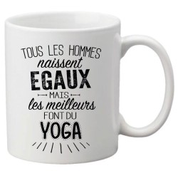 Mug tasse céramique imprimé citation Tous les hommes naissent égaux mais les meilleurs font du yoga